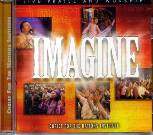 ◆Christ For The Nations Institute 「Imagine」_画像1