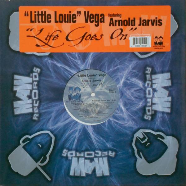 ◆LITTLE LOUIE VEGA feat. ARNOLD JARVIS/LIFE GOES ON -MAW_画像1