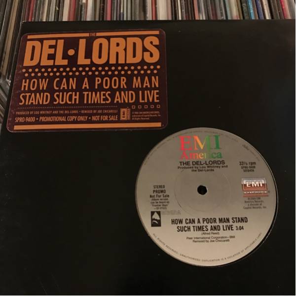 THE DEL-LORDS Promo 12inch HOW CAN A POOR MAN STAND_画像1