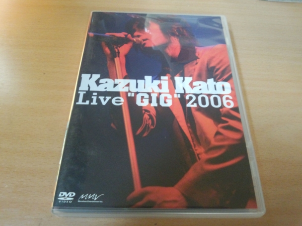 加藤和樹DVD「Kazuki Kato Live GIG 2006」●