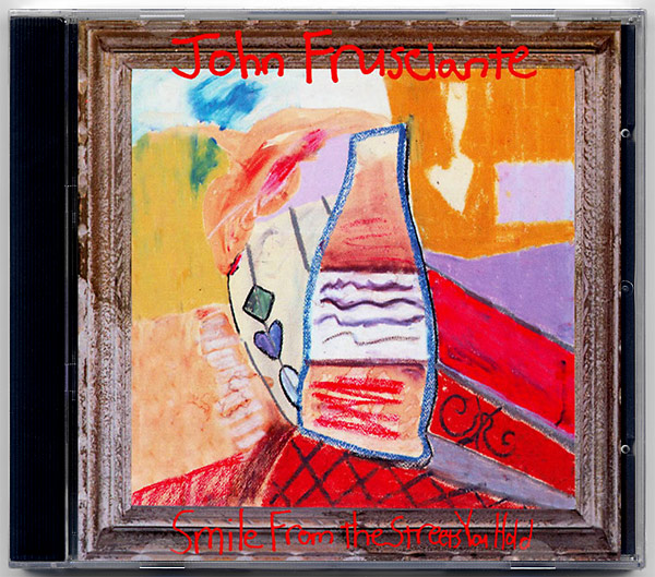 『Smile From the Streets You Hold』新品未開封/ジョン?フルシアンテ