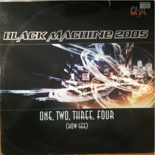 12' Black Machine 2005-One, Two, Three, Four (How Gee)の画像1