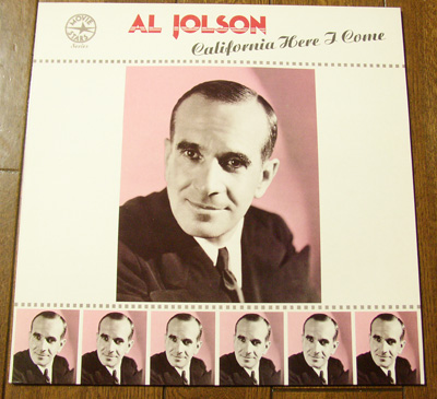 Al Jolson - California Here I Come - LP/20s,30s,アル ジョルソン,Hallelujah! I'm A Bum,Back In Your Own Backyard,Lazy,Never Again