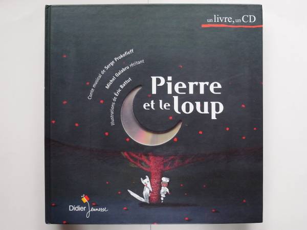 (仏)絵本 プロコフィエフ/ピーターと狼 CD付 Pierre et le loup