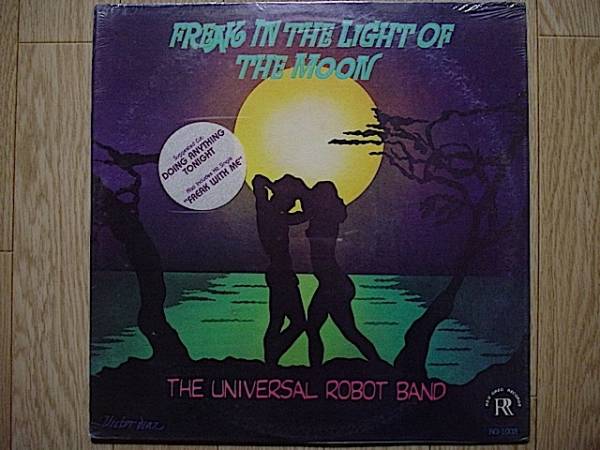 SEALED!!! UNIVERSAL ROBOT BAND - Freak In The Light Of The Moon - USオリジナルLP_画像1