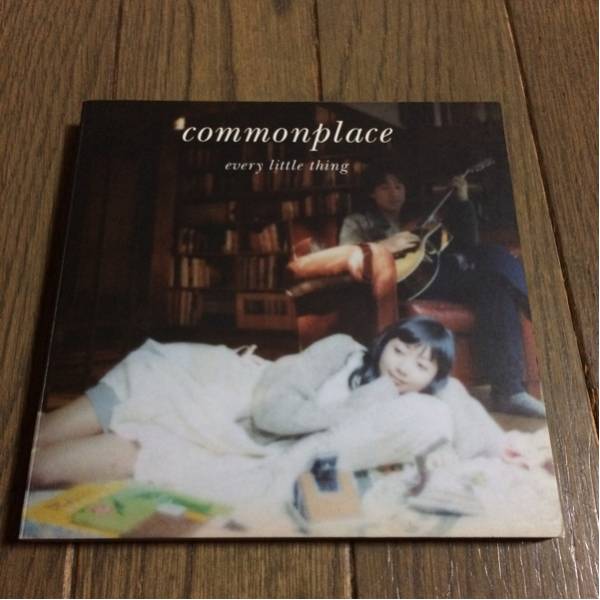 commonplace / Every Little Thing