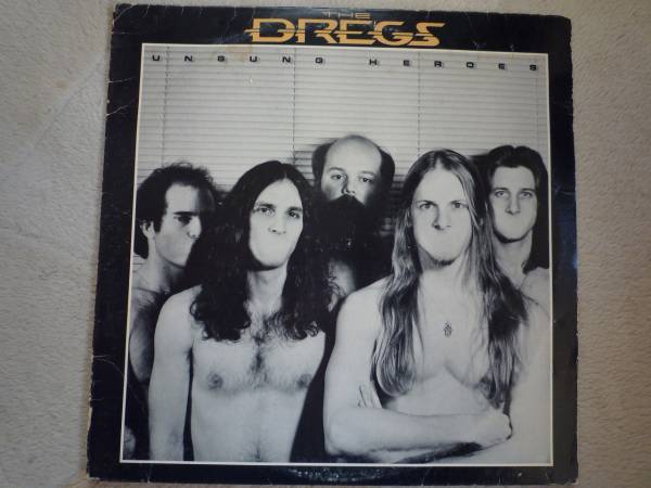 LP ☆ザ・ドレッグス The Dregs / Unsung heroes アンサング・ヒーローズ