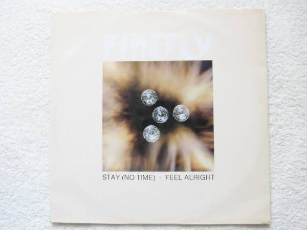 Firefly/Stay (No Time)/Feel Alright/５点以上送料無料_画像1