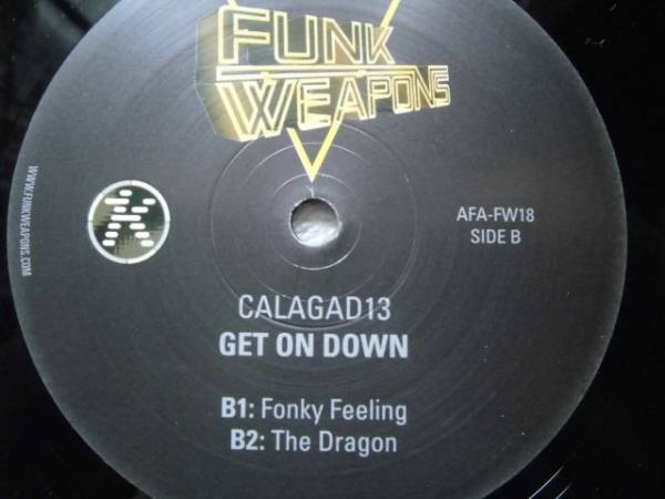 Calagad13/Get On Down/The Streets/Fonky Feeling/The Dragon_画像2