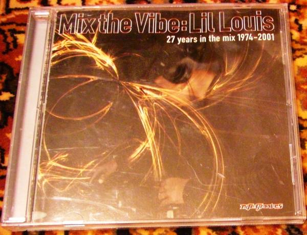 Lil' Louis/Mix The Vibe: 27 Years In The Mix (1974-2001)_画像1