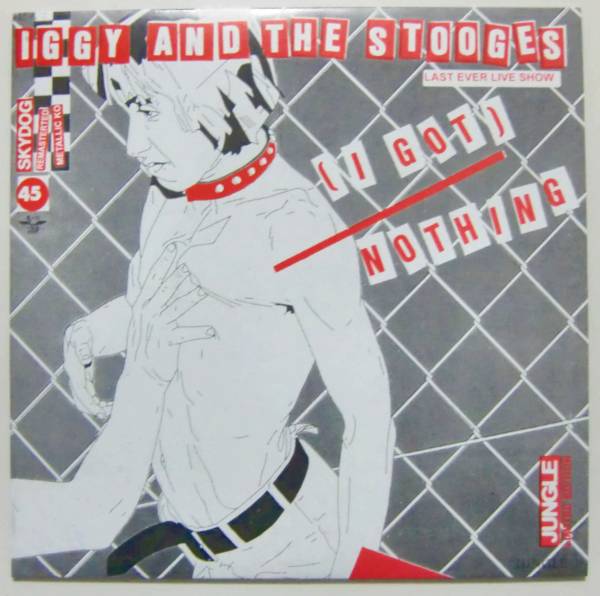 ○EP盤(視聴済)/イギー&ストゥージズ/ライヴ1974/(I GOT)NOTHING/COCK IN MY POCKET