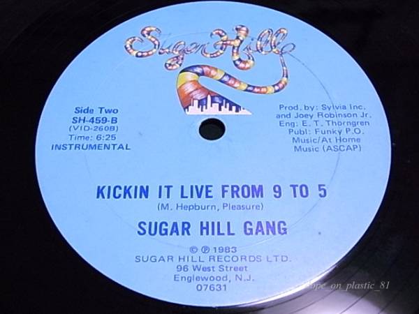 Sugar Hill Gang / Kickin It Live From 9 To 5/US Original/5点以上で送料無料、10点以上で10%割引!!!/12'_画像2