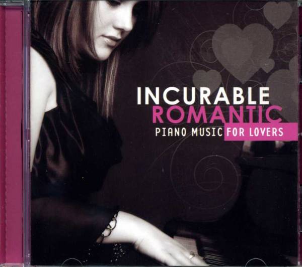 ◆Incurable Romantic:Piano Music for Lovers/Evelyne Dubourg