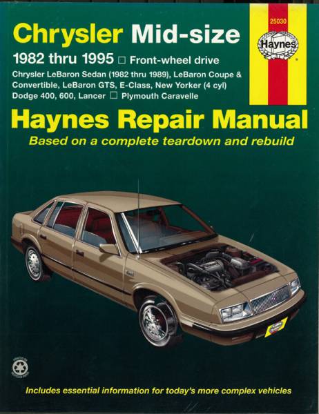 Haynesヘインズ整備書リペアマニュアル（25030）クライスラー ルバロン/レバロン,GTS,New YorkerDodge 400,600,Lancer,Plymouth Caravelle_画像1
