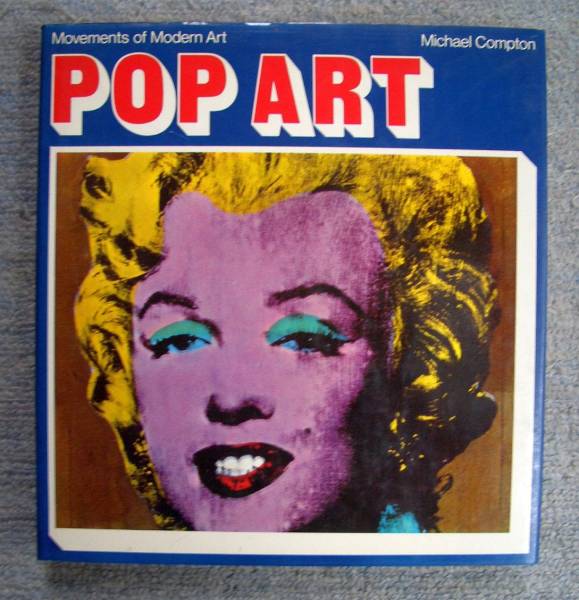 ＰＯＰ ＡＲＴ　Movements of Modern Art★マイケル・コンプトン