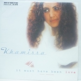 試聴♪　Khamissa / It Must Have Been Love_画像1