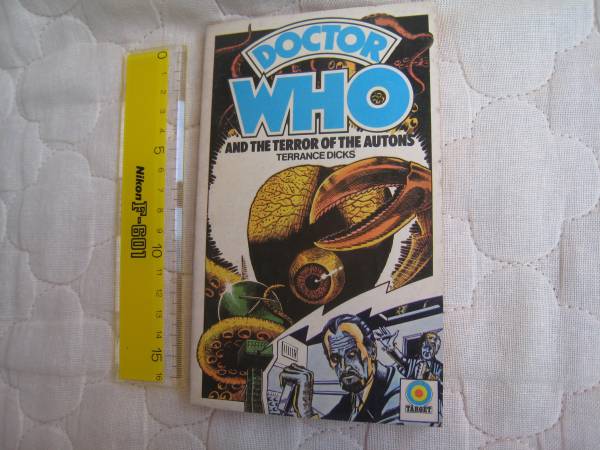 Doctor Who and the Terror of the Autons　：洋書_表紙、　定規は１６センチです。