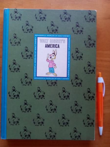 送料無料! 英語絵本 「Walt Disney`s AMERICA」 1965年 オールカラー256ページ ウオルト-ディズニー絵本! 古典的名作ぞろい!_画像1