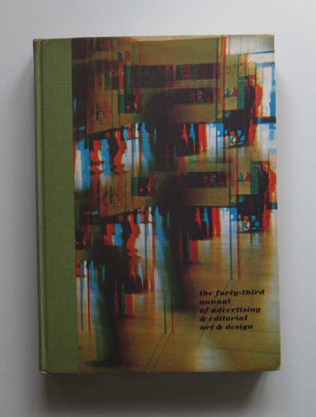 デザイン The Forty-Third Annual of Advertising & Editorial Art & Desi