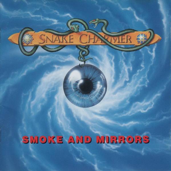 ◇'93国内廃盤◇ Snake Charmer - Smoke And Mirrors_画像1