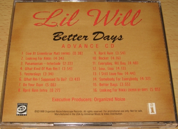 ★Lil Will/Better Days (Advance CD)★お蔵入り★全16曲★Organized Noize★Looking For Nikki (Remix By ONP)★リル ウイル★ウィル★_画像2