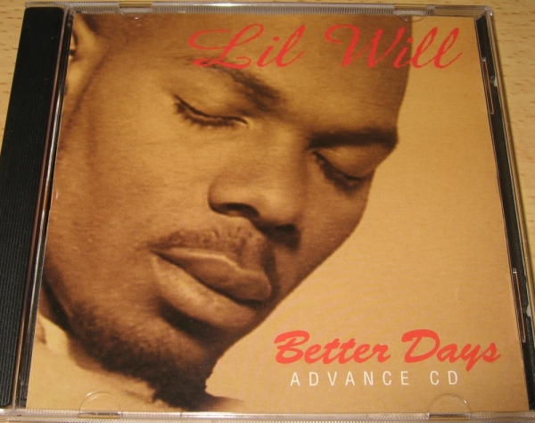 ★Lil Will/Better Days (Advance CD)★お蔵入り★全16曲★Organized Noize★Looking For Nikki (Remix By ONP)★リル ウイル★ウィル★_画像1