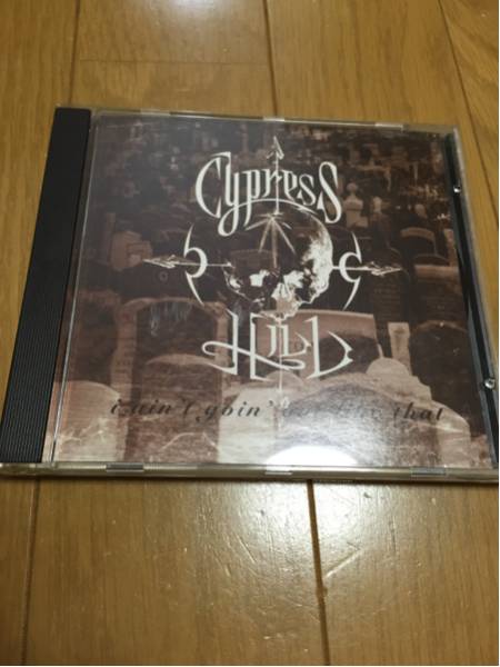 PROMO CDS CYPRESS HILL/i ain't goin' out like that_画像1