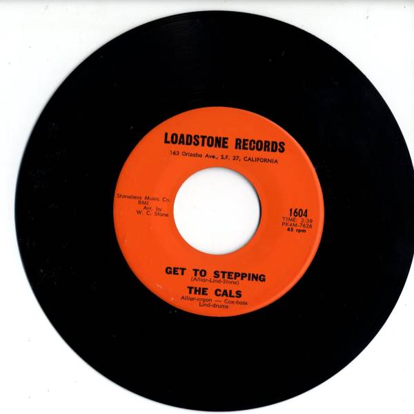 The Cals 「Get To Stepping」　米国LOADSTONE盤EPレコード_画像1
