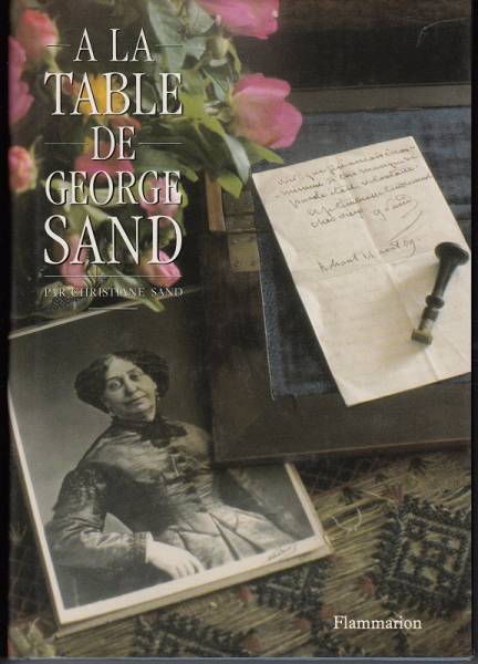 ★ジョルジュ・サンドの料理 A LA TABLE DE GEORGE SAND レシピ