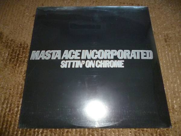 新品シールド MASTA ACE INCORPORATED / Sittin' On Chrome■USオリジナル盤の画像1
