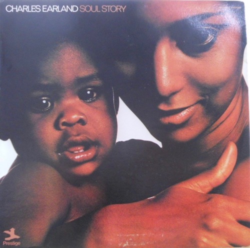 CHARLES EARLAND / Soul Story(LP) - レコード