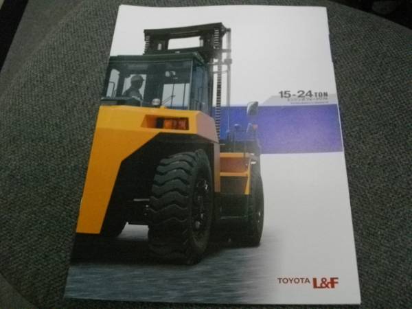 108 * prompt decision * postage included TOYOTA L&F 15-24T catalog 