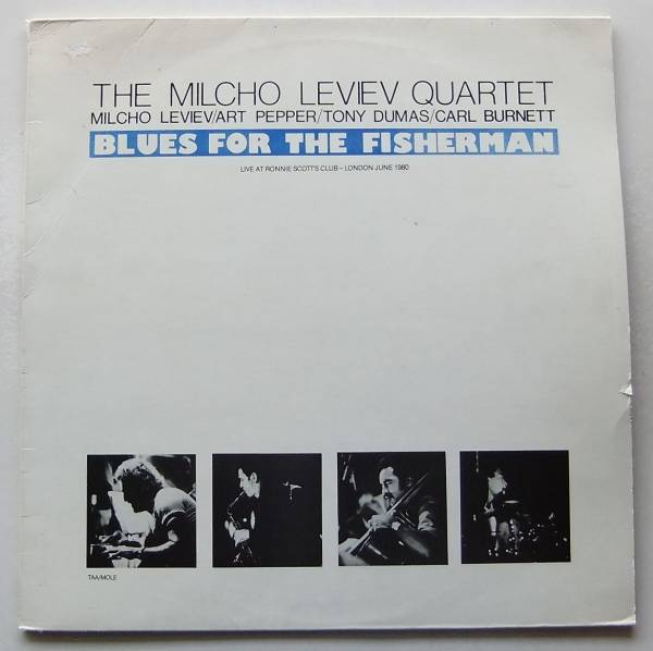 ヤフオク! MILCHO LEVIEV Quartet Blues For The Fisher...
